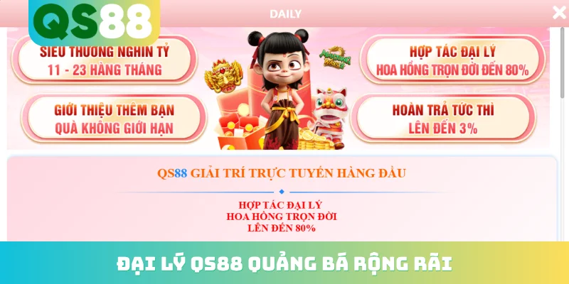 Đại lý QS88 1 Đại lý QS88 quảng bá rộng rãi