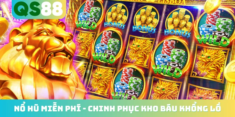 Nổ Hũ Miễn Phí - Hành Trình Chinh Phục Kho Báu Khổng Lồ 1 Nổ hũ miễn phí